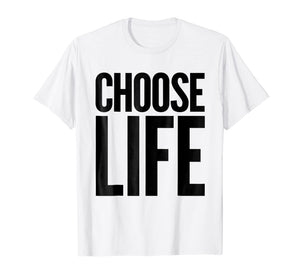 Choose Life Vintage Retro 80s Funny T-Shirt