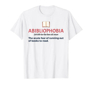 Abibliophobia Definition Tshirt Bibliophile Book Lover Gift
