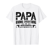 Load image into Gallery viewer, Mens Papa Knows Everything T-Shirt Funny Father&#39;s Day Gifts
