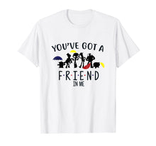 Load image into Gallery viewer, You've Got A Friend In Me - Toy and Story T-Shirt
