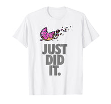 Load image into Gallery viewer, Just Did It. Just Do It Later. Food T-shirt

