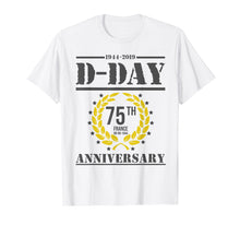 Load image into Gallery viewer, D-Day 75th Anniversary 1944 - 2019 T-Shirt
