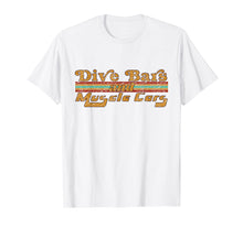 Load image into Gallery viewer, Dive Bars and Muscle Cars T Shirt Vintage 70s Distressed
