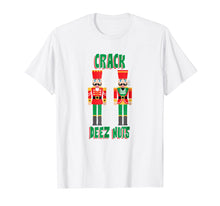Load image into Gallery viewer, Funny Christmas Nutcracker T Shirt Crack Deez Nuts
