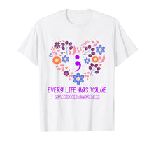 Load image into Gallery viewer, Every Life Has Value Semicolon Sarcoidosis Awareness Shirt
