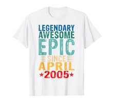 Load image into Gallery viewer, Legendary Awesome Epic Since April 2005 14 Years Old T Shirt
