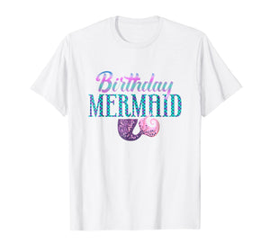 Birthday Mermaid Girl TShirt