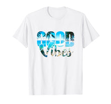 Load image into Gallery viewer, Good Vibes Positive Beach t-shirt
