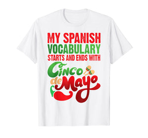 Funny Cinco de Mayo Spanish Vocabulary Shirt 5th May