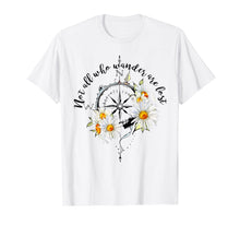 Load image into Gallery viewer, Hippie Adventure Flower Not All Who Wander Are Lost T Shirt
