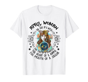 April Woman The Soul Of A Witch T-shirt birthday Gift