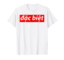 Load image into Gallery viewer, Super Special Funny Vietnamese Pho Gifts T-Shirt

