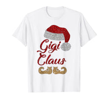 Load image into Gallery viewer, Funny santa gigi claus Merry Christmas gift T-Shirt

