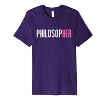 Load image into Gallery viewer, Philosopher T-Shirt Women in Philosophy Female Philosopher
