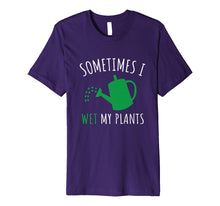 Load image into Gallery viewer, 'Sometimes I Wet My Plant' Funny Gardening Gift Shirt
