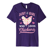 Load image into Gallery viewer, Just A Girl Who Loves Chickens T shirt Chicken Lover Farm
