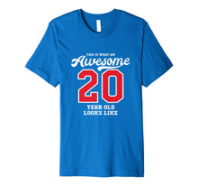 Load image into Gallery viewer, 20th Birthday Gift T-Shirt Awesome 20 Year Old
