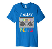 Load image into Gallery viewer, I make beats T-Shirt - Funny Musician Gift
