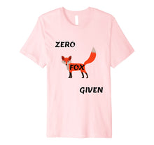 Load image into Gallery viewer, Funny - Zero Fox Given T-shirt
