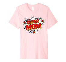 Load image into Gallery viewer, Superhero Super Mom T-Shirt Matching Family Hero Shirts
