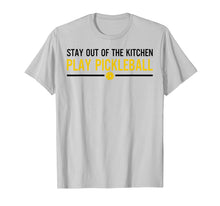 Load image into Gallery viewer, Stay-Out of the Kitchen-Play Pickleball-Short Sleeve T-Shirt
