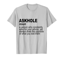 Load image into Gallery viewer, Funny, Sarcastic Tee For Men and Women, Multiple Colors
