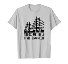 Load image into Gallery viewer, Civil Engineer T Shirt, Bridge Design Engineering Tee Gift A
