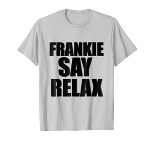 Frankie Say Relax T-Shirt
