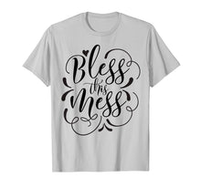 Load image into Gallery viewer, God Bless This Hot Mess T-Shirt Women Men And Kids Funny Tee
