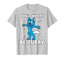 Load image into Gallery viewer, Furry Fandom Shirt Don't Worry Be Furry Shirt Wolf Shirt Fox
