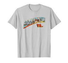 Load image into Gallery viewer, Alexandria VA T Shirt Retro Vintage Virginia Souvenir Tee

