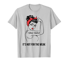 Load image into Gallery viewer, Admin Assistant Not For The Weak Job Shirts

