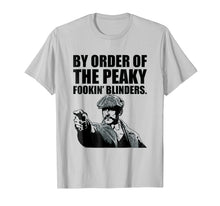 Load image into Gallery viewer, By Order Of The Peaky Fookin T Shirt Blind-ers For Men
