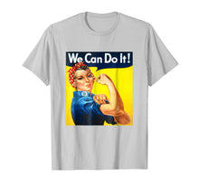 Load image into Gallery viewer, Ladies We Can Do It Rosie The Riveter Girl Power Unisex Tee
