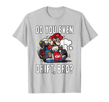 Load image into Gallery viewer, Nintendo Mario Kart Do You Even Drift Bro Graphic T-Shirt
