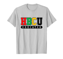 Load image into Gallery viewer, HBCU Educated  T-Shirt
