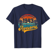 Load image into Gallery viewer, Vintage Retro November 1943 76th Birthday Gifts 76 Years Old T-Shirt

