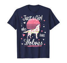 Load image into Gallery viewer, Wolf Shirt. Just A Girl Who Loves Wolves T-Shirt
