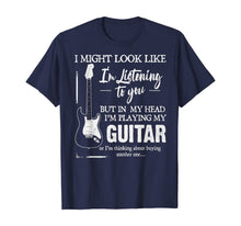 Load image into Gallery viewer, I might look like i'm listening to you but in my head T-Shirt
