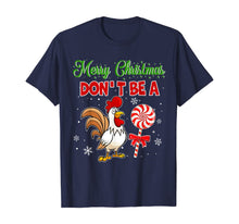 Load image into Gallery viewer, Rooster Merry Christmas Don&#39;t Be ASucker Christmas T-Shirt
