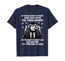 Load image into Gallery viewer, If You're Going To Fight Fight Like You're The Third Monkey T-Shirt-247300
