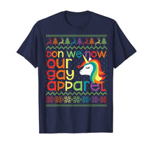 Load image into Gallery viewer, Gay Christmas Rainbow Unicorn Don We Now Our Gay Apparel T-Shirt
