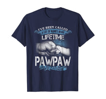Load image into Gallery viewer, I've Been Called A Lot Of Names But Pawpaw Is My Favorite-251661
