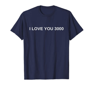 I love you 3000 for women girl gift I know moon back mom T-Shirt