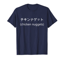 Load image into Gallery viewer, Chicken Nuggets Japanese Text Shirt - Love Nuggs
