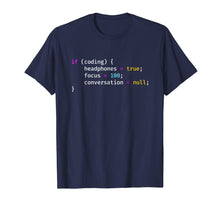 Load image into Gallery viewer, Funny Joke Programming If Coding Headphones Focus T-Shirt
