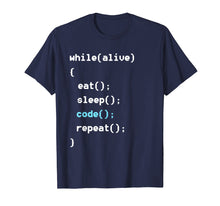 Load image into Gallery viewer, While Alive Eat Sleep Code Repeat T-Shirt - Programming Tee
