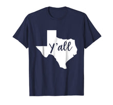 Load image into Gallery viewer, Texas Home T-shirt I Love Texas The Lone Star Texas Y&#39;all
