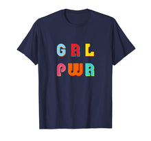 Load image into Gallery viewer, GRL PWR - funny Girl Power Woman Rights Quote TShirt
