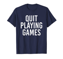 Load image into Gallery viewer, Boy Band Shirt Quit Playing Games 90s Music Lover Gift
